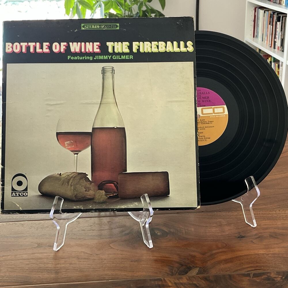 The Fireballs Featuring Jimmy Glimer Bottle of Wine Vinyl LP 1968 Atco SD 33-239